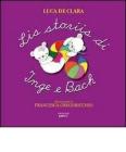 Lis storiis di Inge e Bach. Testo friulano
