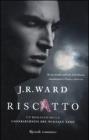 Riscatto. La confraternita del pugnale nero vol.7