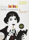 Lingua latina. Teoria e esercizi. Per le Scuole superiori vol.1