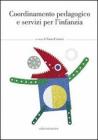 Coordinamento pedagogico e servizi per l'inzanzia Coordinamento pedagogico e servizi per l'inzanzia