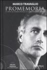 Promemoria. 15 anni di storia d'Italia ai confini della realtà. Con DVD Promemoria. 15 anni di storia d'Italia ai confini della realtà. Con DVD