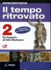 Il tempo ritrovato. Ediz. blu. Materiali per il docente. Con atlante. Con espansione online. Per le Scuole superiori vol.2