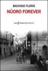 N�oro forever