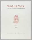 Proporzioni. Annali della Fondazione di studi di storia dell'arte Roberto Longhi