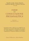Forme della consultazione psicoanalitica