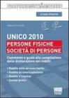 Unico 2010. Persone fisiche e societ� di persone