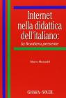 La frontiera presente. Internet nella didattica dell'italiano