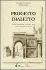 Progetto dialetto. Giochi, filastrocche, proverbi, poesie nella tradizione modenese