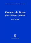 Elementi di diritto processuale penale Elementi di diritto processuale penale