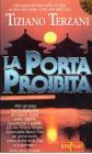 In Asia-La porta proibita