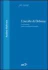 L' ascolto di Debussy