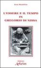 L' essere e il tempo in Gregorio di Nissa