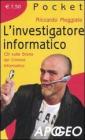Linvestigatore informatico. E-book