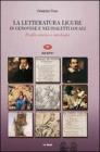 La letteratura ligure in genovese. Profilo storico e antologia vol.3