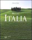 Bella! Italia. Ediz. italiana e inglese