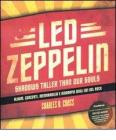 Led Zeppelin. Shadows taller than our souls. Con CD Audio. Ediz. italina