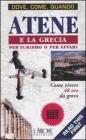 Atene e la Grecia per turismo o per affari