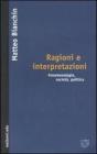 Ragioni e interpretazioni. Fenomenologia, societ�, politica