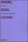 Genere, sesso, cultura. Uno sguardo antropologico