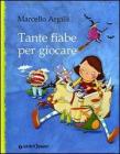Tante fiabe per giocare