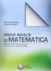 Prove INVALSI di matematica. Simulazione della prova nazionale in preparazione all'esame di Stato. Per la Scuola media