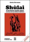 Sh�lai. Il movimento maoista afgano raccontato dai suoi militanti (1965-2011)