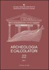 Archeologia e calcolatori vol.22