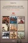 La letteratura ligure in genovese. Profilo storico e antologia vol.6
