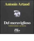 Del meraviglioso. Scritti di cinema e sul cinema Del meraviglioso. Scritti di cinema e sul cinema