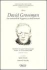 David Grossman. La sostenibile leggenda dell'amore