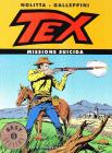 Tex. Missione suicida