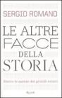 Le altre facce della storia. Dietro le quinte dei grandi eventi