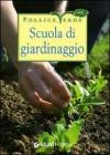 Scuola di giardinaggio Scuola di giardinaggio