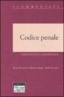 Codice penale. Annotato con la giurisprudenza Codice penale. Annotato con la giurisprudenza