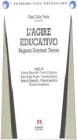 L' agire educativo. Ragioni. Contesti. Teorie