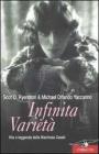 Infinita variet�. Vita e leggenda della marchesa Casati