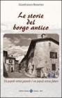 Le storie del borgo antico