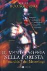 Il vento soffia nella foresta. Il �marchio� dei Merovingi