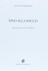 Fino alla soglia