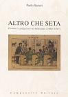 Altro che seta. Corano e progresso In Turkestan (1865-1917)