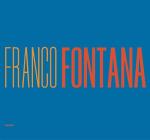 Franco Fontana. A life of photos. Ediz. italiana e inglese