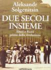 Due secoli insieme vol.1 Due secoli insieme vol.1