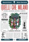 Quelli che Milano. Storie, leggende,misteri e variet�