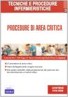 Tecniche e procedure infermieristiche. Con DVD-ROM vol.3