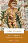 L' arte lunga. Storia della medicina dall'antichit� a oggi