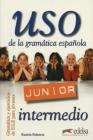 Uso de la gram�tica espa�ola. Libro alumno. Nivel junior intermedio. Per la Scuola secondaria di primo grado vol.2