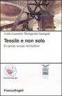 Tessile e non solo. Il capitale sociale del biellese Tessile e non solo. Il capitale sociale del biellese