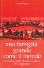Una famiglia grande come il mondo. La storia della scuola Loreto di Loppiano