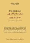 Modellare la struttura dell'esperienza per espandere il proprio mondo