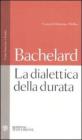 La dialettica della durata. Testo francese a fronte